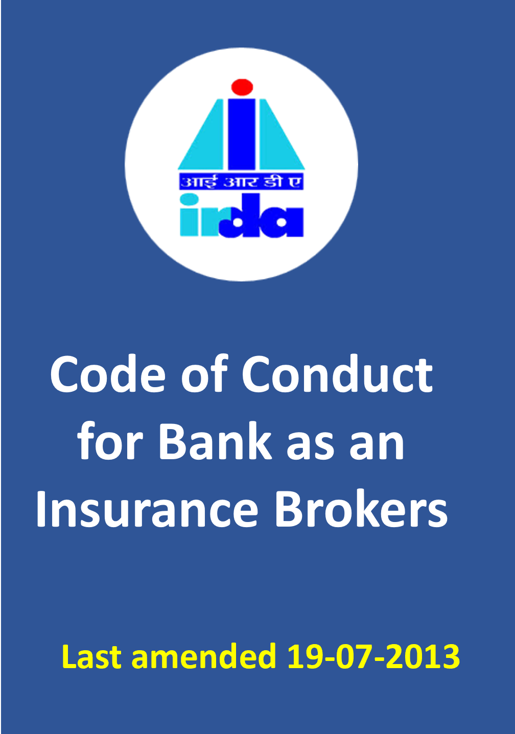 IRDA Code of Conduct for Bank as an Insurance Brokers